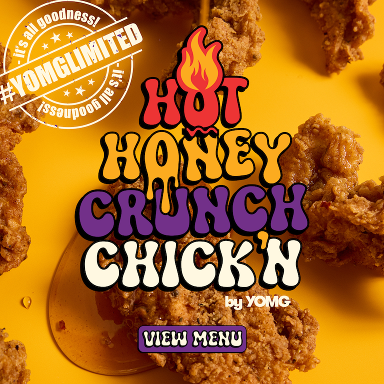 #YOMGLIMITED HOT HONEY CRUNCH CHICK'N